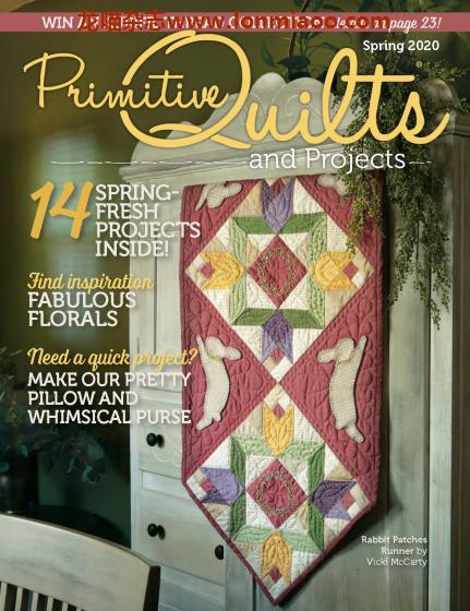 [美国版]Primitive Quilts and Projects 手工拼布杂志 2020年春季刊